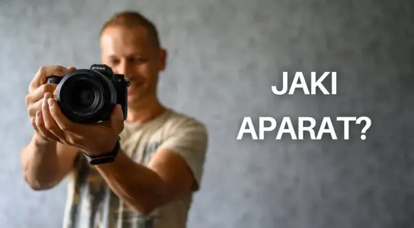 Jaki aparat na początek? Wybierz bezlusterkowca idealnego dla Ciebie